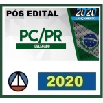 PC PR - Delegado Civil - PÓS EDITAL (CERS 2020) Polícia Civil do Paraná